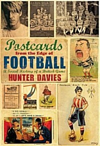 Postcards from the Edge of Football (Hardcover)