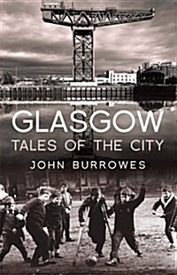 Glasgow : Tales of the City (Paperback)