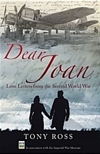 Dear Joan : Love Letters from the Second World War (Paperback)