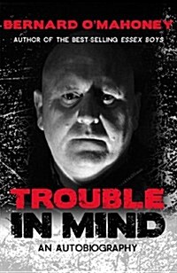 Trouble in Mind : An Autobiography (Paperback)