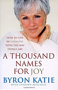 A Thousand Names for Joy : How to Live in Harmony with the Way Things are (Paperback)