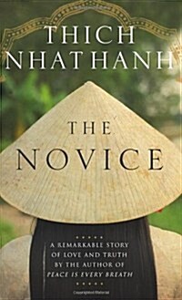 The Novice : A Remarkable Story of Love and Truth (Paperback)