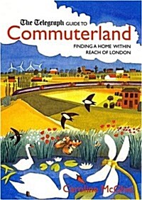 The Telegraph Guide to Commuter-land (Paperback, Rev ed)