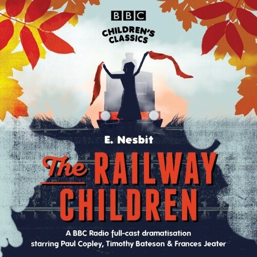The Railway Children (CD-Audio, Unabridged ed)