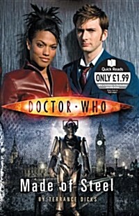 Doctor Who: Made of Steel : A Quick Read (Paperback)