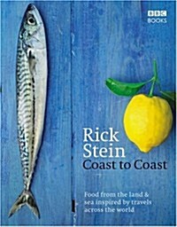 Rick Steins Coast to Coast (Hardcover)