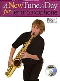 A New Tune a Day for Tenor Saxophone : Book 1 (Package)