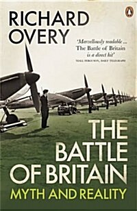 The Battle of Britain : Myth and Reality (Paperback)
