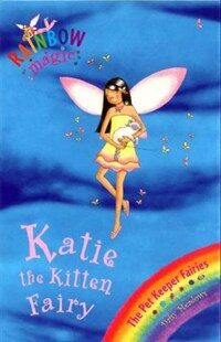 Rainbow Magic: Katie The Kitten Fairy : The Pet Keeper Fairies Book 1 (Paperback)