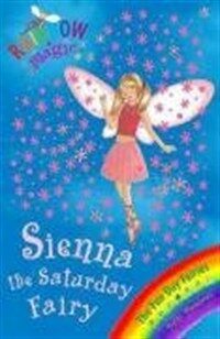 Sienna The Saturday Fairy : The Fun Day Fairies Book 6 (Paperback)