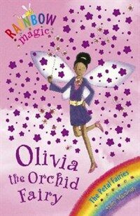 Rainbow Magic: Olivia The Orchid Fairy : The Petal Fairies Book 5 (Paperback)