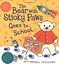 Bear with Sticky Paws Goes to School (Paperback)