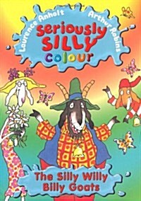 Silly Willy Billy Goats (Paperback)