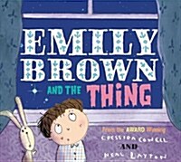 [중고] Emily Brown and the Thing (Paperback)
