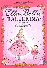 [중고] Ella Bella Ballerina and Cinderella (Paperback)