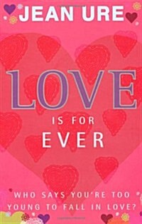 Love is for Ever (Paperback)