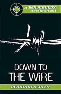 Down to the Wire (Paperback)