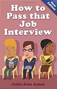 How To Pass That Job Interview 5th Edition (Paperback)