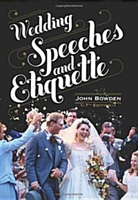 Wedding Speeches And Etiquette, 7th Edition (Paperback)