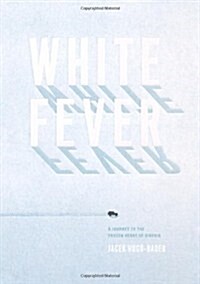 White Fever (Hardcover)