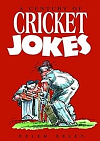 A Century of Cricket Jokes (Hardcover)