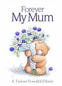 Forever My Mum (Hardcover)