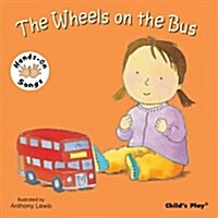 The Wheels on the Bus : BSL (British Sign Language) (Board Book)