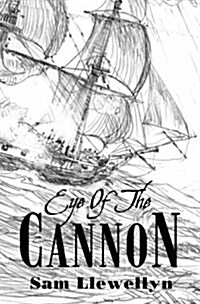 Eye of the Cannon (Paperback)