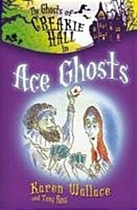 [중고] The Ghosts of Creakie Hall, Ace Ghosts (Paperback)