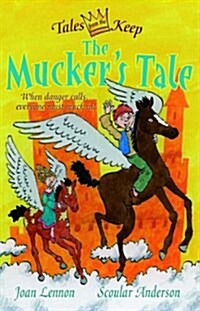 The Muckers Tale (Paperback)