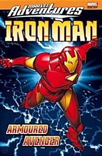 Iron Man Armoured Avenger (Paperback)