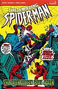 The Amazing Spider-Man : The Green Goblin Lives Again (Paperback)