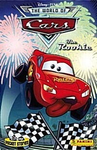 The World of Cars : The Rookie (Paperback)