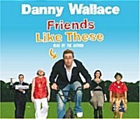 Friends Like These (CD-Audio)