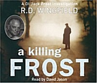 A Killing Frost : (DI Jack Frost Book 6) (CD-Audio)