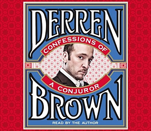 Confessions of a Conjuror (CD-Audio)