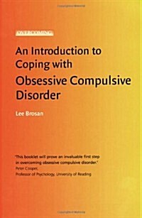 Introduction to Coping with Obsessive Compulsive Disorder (Paperback)