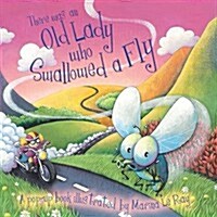 There Was an Old Lady Who Swallowed a Fly (Hardcover)