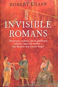 Invisible Romans (Hardcover)