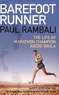 Barefoot Runner : The Life of Marathon Champion Abebe Bikila (Paperback)