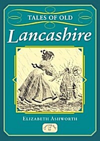 Tales of Old Lancashire (Paperback)