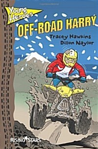 Young Heroes: Off-Road Harry (Paperback)