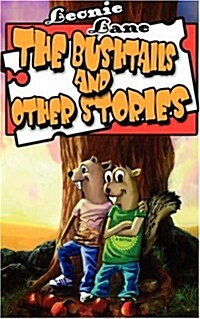 Bushtails and Other Stories (Paperback)