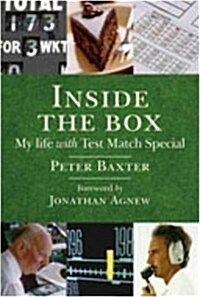 Inside the Box : The Real Story of Test Match Special (Hardcover)