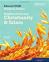 Edexcel GCSE Religious Studies Unit 8B: Religion & Society - Christianity & Islam Stud Bk (Paperback)