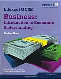 Edexcel GCSE Business: Introduction to Economic Understanding : Unit 5 (Paperback)