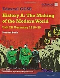 Edexcel GCSE Modern World History Unit 2A Germany 1918-39 Student Book (Paperback)