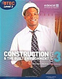 BTEC Level 3 National Construction and the Built Environment Student Book (Paperback)