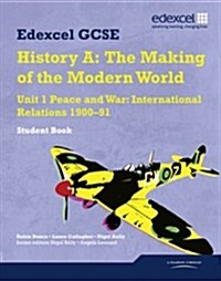 Edexcel GCSE Modern World History Unit 1 Peace and War: Inte (Paperback)