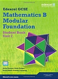 GCSE Mathematics Edexcel 2010: Spec B Foundation Unit 2 Student Book (Paperback)